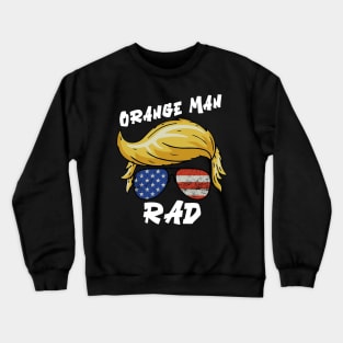 Orange Man for President Crewneck Sweatshirt